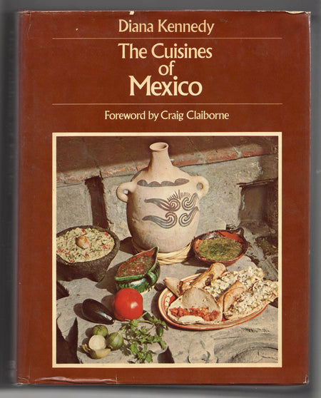 The Cuisines of Mexico by Diana Kennedy