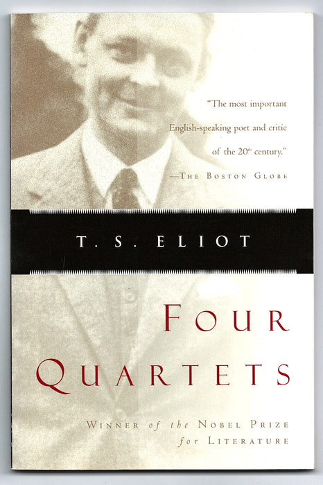 Four Quartets by T.S. Eliot