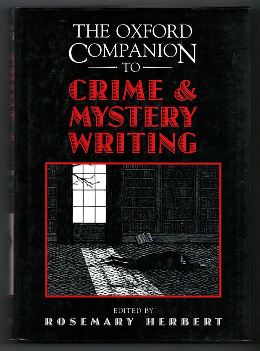 The Oxford Companion to Crime and Mystery Writing edited by Rosemary Herbert