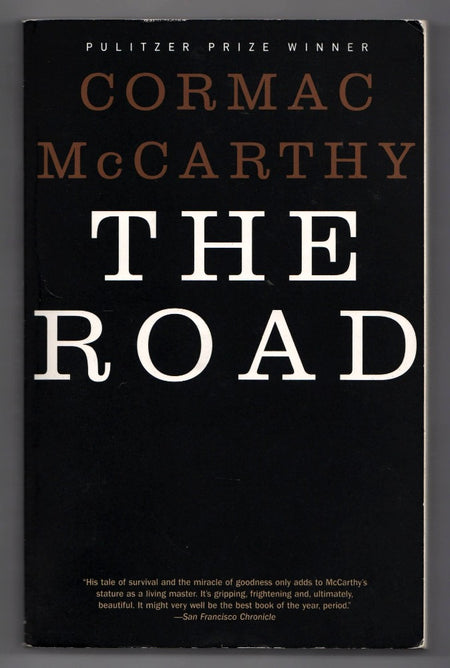 The Road by Cormac McCarthy