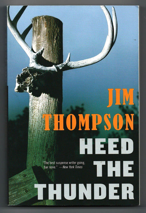 Heed the Thunder by Jim Thompson