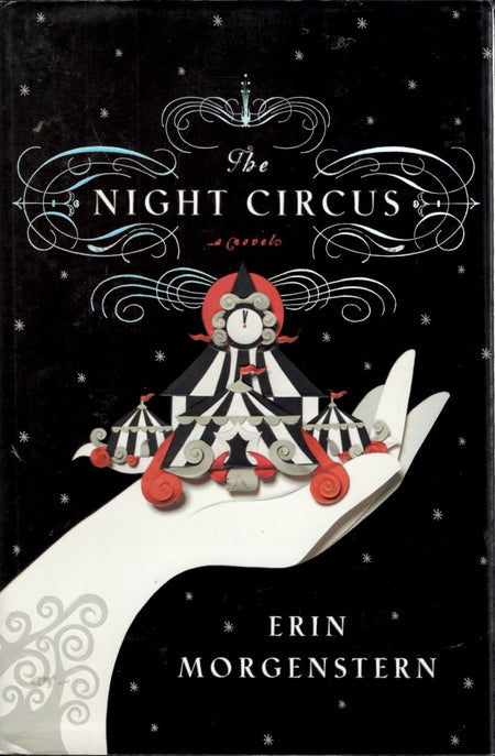 The Night Circus by Erin Morgenstern