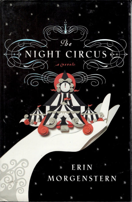 The Night Circus by Erin Morgenstern