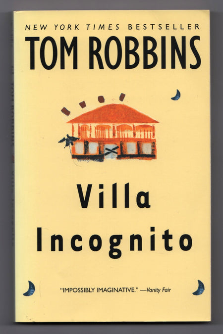 Villa Incognito by Tom Robbins