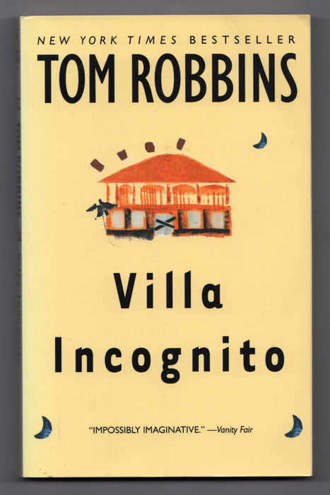 Villa Incognito by Tom Robbins