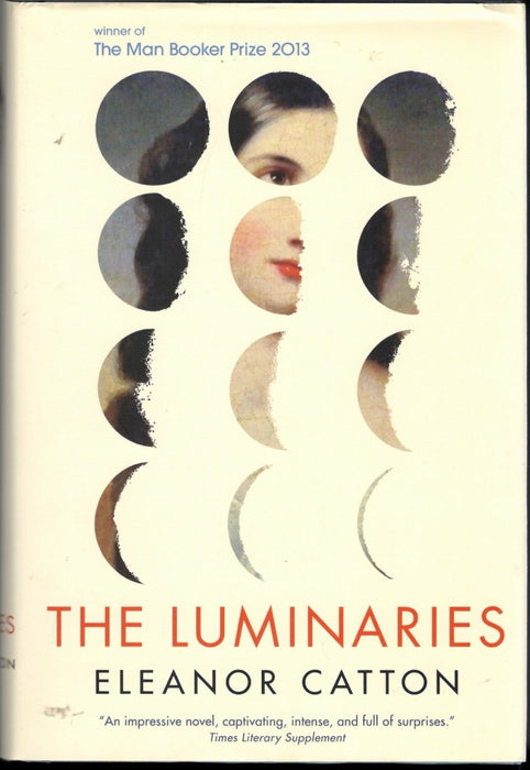 The Luminaries by Eleanor Catton