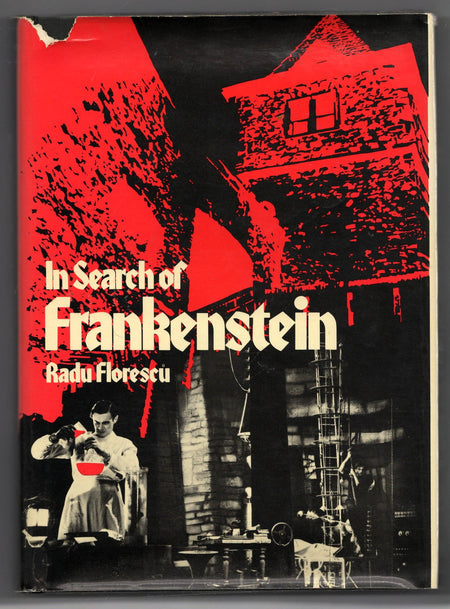 In Search of Frankenstein by Radu R. Florescu