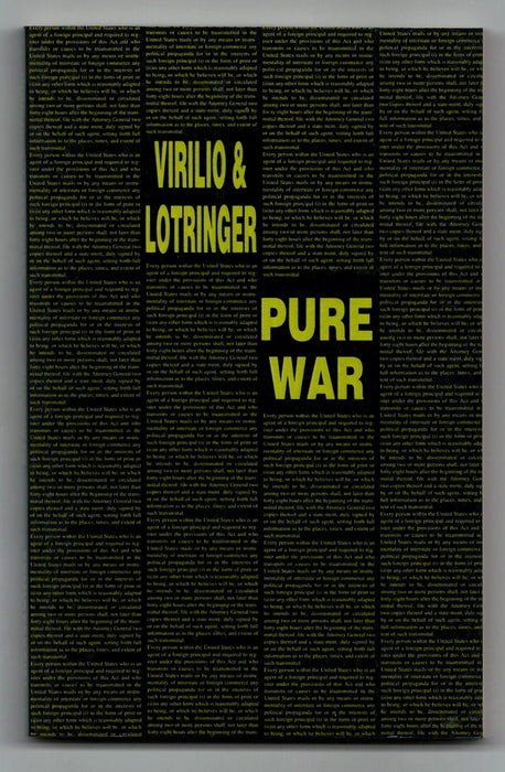 Pure War by Paul Virilio and Sylvère Lotringer