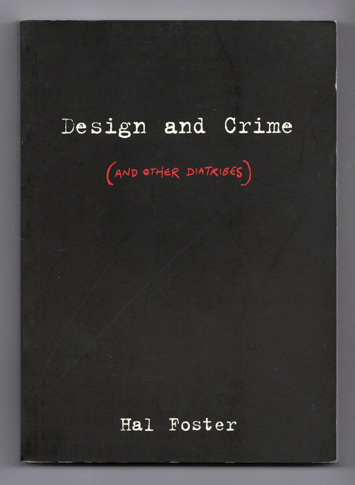 Design and Crime by Hal Foster