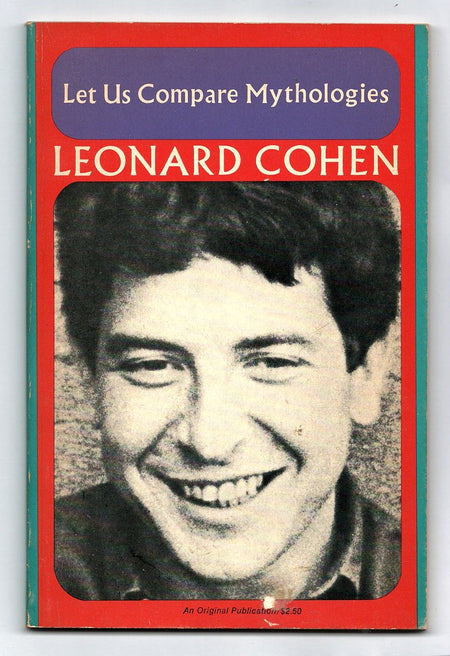 Let Us Compare Mythologies by Leonard Cohen