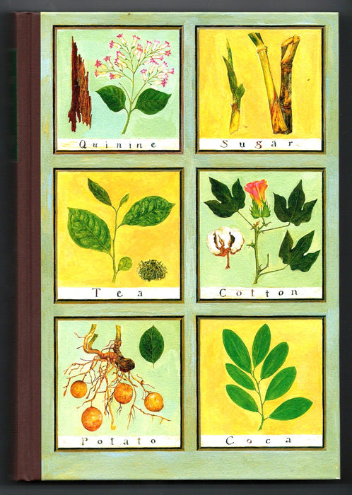 Seeds of Change: Six Plants that Transformed Mankind by Henry Hobhouse [Folio Society]