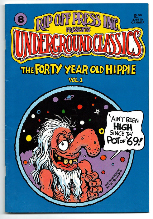 Rip Off Press Presents Underground Classics #8 The Forty Year Old Hippie No. 1
