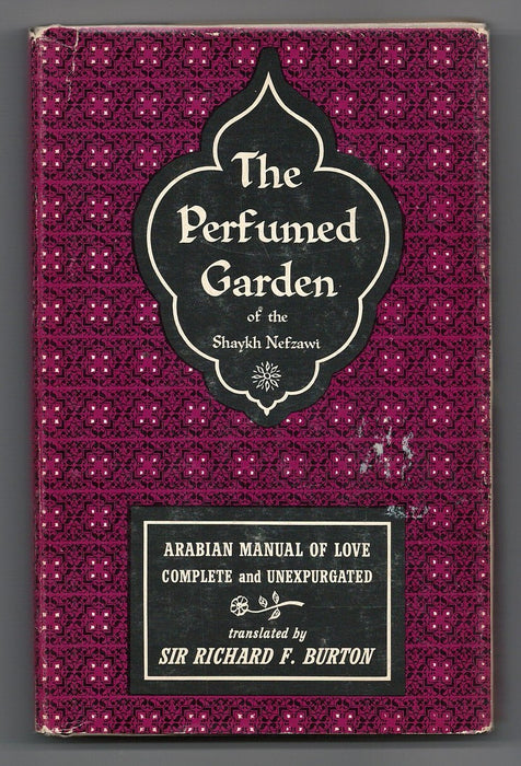 The Perfumed Garden of the Shaykh Nefzawi