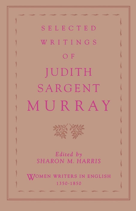 Selected Writings of Judith Sargent Murray