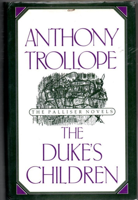 The Duke's Children by Anthony Trollope