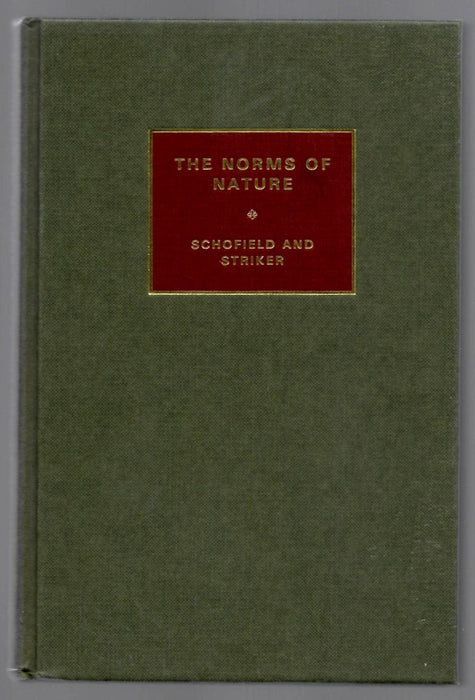The Norms of Nature: Studies in Hellenistic Ethics edited by Malcolm Schofield and Gisela Striker
