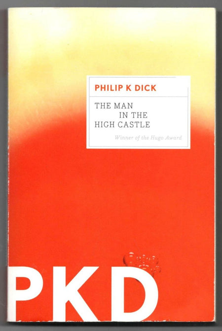 The Man in the High Castle by Philip K. Dick
