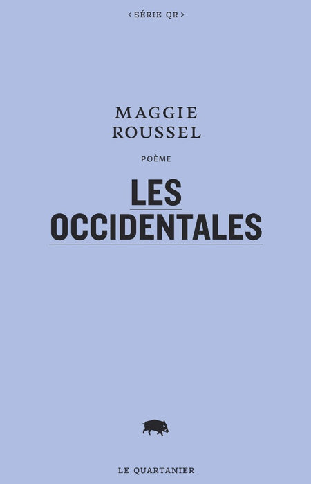 Les Occidentales by Maggie Roussel