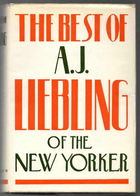 The Best of A.J. Liebling