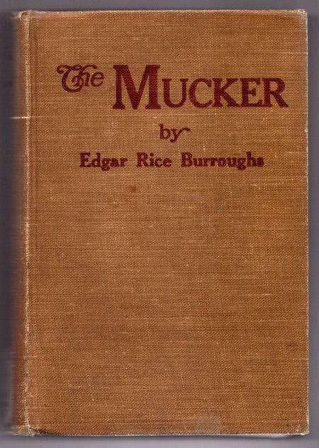The Mucker by Edgar Rice Burroughs First Canadian Edition