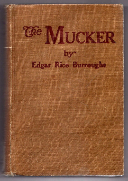 The Mucker by Edgar Rice Burroughs First Canadian Edition